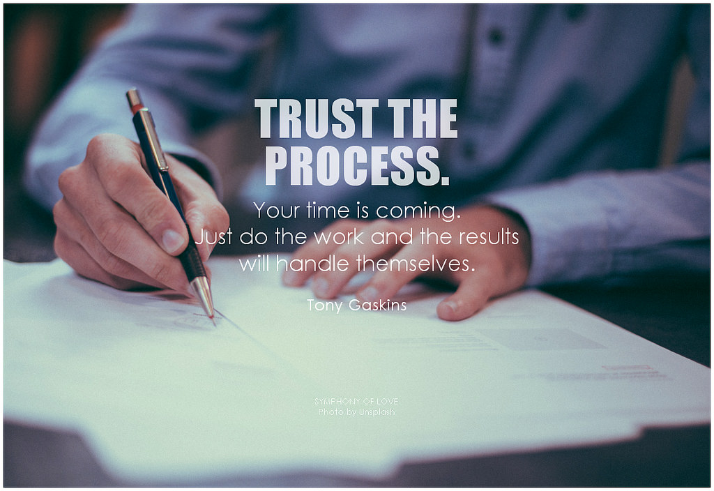 Most people don’t get the value of the process. They’re solely focused on the end result and they fall into the trap of life after that.